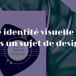 identité visuelle entreprise crédibilité