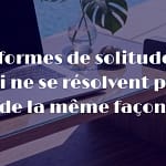 solitude entrepreneur indépendant décisions