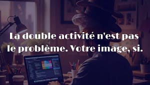 double activité professionnelle