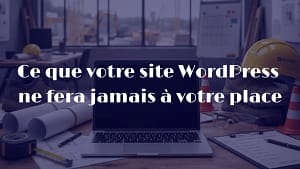 site WordPress sans coder
