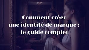 comment créer une identité authentique